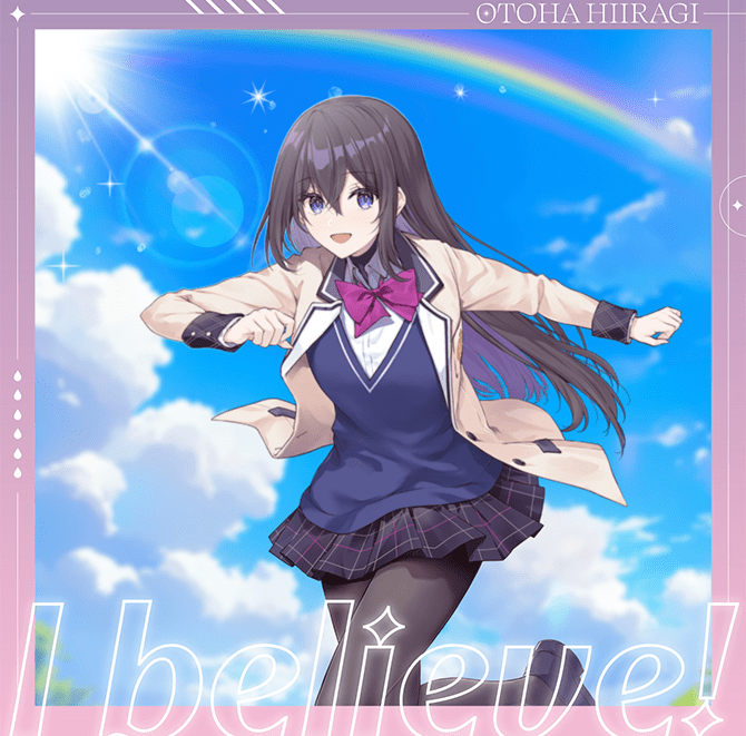 うたの☆プリンセスさまっ♪BACK to the IDOL 柊 乙葉 1stシングル「I believe!」